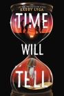 Time Will Tell By Barry Lyga Cover Image