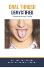 Oral Thrush Demystified: Doctor's Secret Guide Cover Image