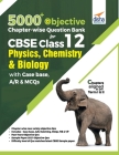5000+ Objective Chapter-wise Question Bank for CBSE Class 12 Physics, Chemistry & Biology with Class 12 By Disha Experts Cover Image