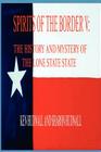 Spirits of the Border V: The History and Mystery of the Lone Star State By Ken Hudnall, Sharon Hudnall Cover Image
