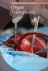 Organ Transplants (Great Discoveries in Science) By Cathleen Small Cover Image