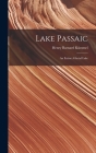 Lake Passaic: An Extinct Glacial Lake By Henry Barnard Kümmel Cover Image