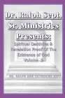 Dr. Ralph Sept, Sr Ministries Presents: Spiritual Destinies & Revelation Proof of The Existence Of God Vol. 1 By Catherine Sept, Ralph Sept Cover Image