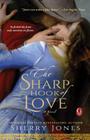 The Sharp Hook of Love By Sherry Jones Cover Image