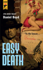 Easy Death By Daniel Boyd Cover Image