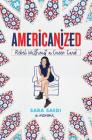 Americanized: Rebel Without a Green Card Cover Image