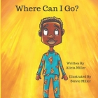 Where Can I Go Cover Image