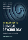 Introduction to Clinical Psychology: Bridging Science and Practice By Douglas A. Bernstein, Bethany A. Teachman, Bunmi O. Olatunji Cover Image
