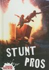 Stunt Pros By Frances J. Ridley Cover Image