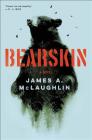 Bearskin: An Edgar Award Winner By James A. McLaughlin Cover Image
