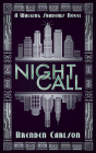 Night Call By Brenden Carlson Cover Image