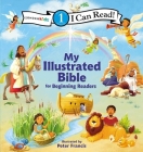 I Can Read My Illustrated Bible: For Beginning Readers, Level 1 (I Can Read!) By Peter Francis (Illustrator), Zondervan Cover Image