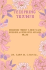Teespring Triumph: Designing Trendy T-shirts and Building a Successful Apparel Brand By Sara D. Gaskell Cover Image