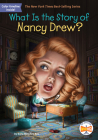 What Is the Story of Nancy Drew? (What Is the Story Of?) By Dana M. Rau, Who HQ, Dede Putra (Illustrator) Cover Image