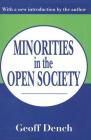 Minorities in an Open Society By Geoff Dench Cover Image