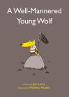 A Well-Mannered Young Wolf Cover Image