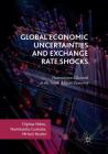 Global Economic Uncertainties and Exchange Rate Shocks: Transmission Channels to the South African Economy Cover Image