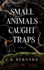 Small Animals Caught in Traps Cover Image