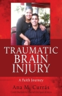 Traumatic Brain Injury: A Faith Journey Cover Image