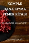 Komple Dana Kiyma Yemek Kİtabi Cover Image
