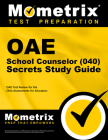 Oae School Counselor (040) Secrets Study Guide: Oae Test Review for the Ohio Assessments for Educators Cover Image