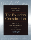 The Founders' Constitution By Philip B. Kurland (Editor), Ralph Lerner (Editor) Cover Image