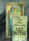 I Am the Mummy Heb-Nefert Cover Image