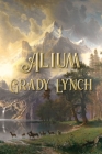 Alium By Grady Lynch Cover Image