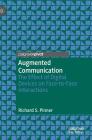 Augmented Communication: The Effect of Digital Devices on Face-To-Face Interactions Cover Image