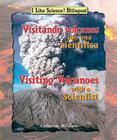 Visitando Volcanes Con Una Científica / Visiting Volcanoes with a Scientist By Catherine McGlone Cover Image