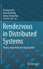 Rendezvous in Distributed Systems: Theory, Algorithms and Applications Cover Image
