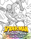 Spider-Man Coloring Book for Kids: Coloring All Your Favorite Spider-Man Characters Cover Image