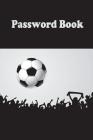 Password Book: Football Fans Crowd Cover Image