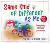 Same Kind of Different as Me for Kids By Ron Hall, Denver Moore Cover Image