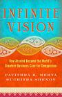 Infinite Vision: How Aravind Became the World's Greatest Business Case for Compassion Cover Image