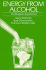 Energy from Alcohol: The Brazilian Experience By Harry Rothman, Rod Greenshields, Callé Francisco Rosillo Cover Image