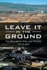 Leave It in the Ground: The Politics of Coal and Climate Cover Image