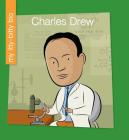 Charles Drew (My Itty-Bitty Bio) Cover Image