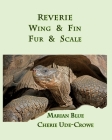 Reverie Wing & Fin Fur & Scale Cover Image