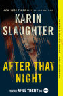 After That Night: A Will Trent Thriller By Karin Slaughter Cover Image