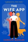 The Wife App: A Novel Cover Image