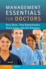 Management Essentials for Doctors By Rory Shaw, Vino Ramachandra, Nuala Lucas Cover Image