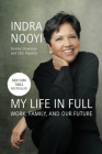 My Life in Full: Work, Family, and Our Future By Indra Nooyi Cover Image