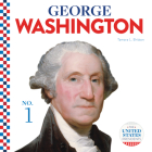 George Washington (United States Presidents) By Tamara L. Britton Cover Image