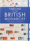 Timeline of the British Monarchy By Matt Baker Cover Image