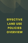 Effective Land Use Policies Overview Cover Image