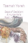 Days of Decision: A Humanist's Rosh HaShannah Cover Image
