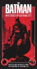 The Batman: Mysteries of Gotham City By Insight Editions Cover Image