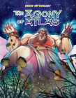 The Agony of Atlas By David Campiti, Lelo Alves (Illustrator) Cover Image