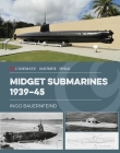 Midget Submarines 1939-45 By Ingo Bauernfeind Cover Image